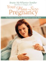Your Plus-Size Pregnancy and Beyond (eBook)